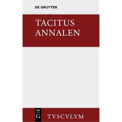 Annalen, Gebundene Ausgabe von Tacitus, De Gruyter, 978-3-11-035548-2