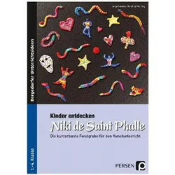 Kinder entdecken Niki de Saint Phalle, Schulbücher von Tanja Faseler, Reinhild Harling