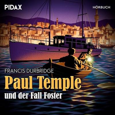 Paul Temple und der Fall Foster - Francis Durbridge, Audio, 4042564209853