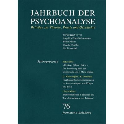 Jahrbuch der Psychoanalyse / Band 76: Mikroprozesse, Taschenbuch von , Frommann-holzboog, 978-3-7728-2076-2