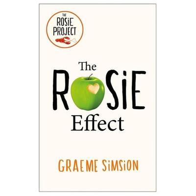 Simsion, G: Rosie Effect, Taschenbuch von Graeme Simsion, Penguin Books Ltd