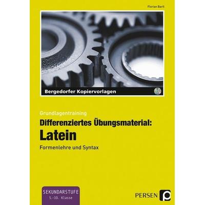 Differenziertes Übungsmaterial: Latein, Set von Florian Bartl, Persen Verlag in der AAP Lehrerwelt GmbH, 978-3-403-21058-0
