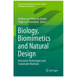Biology, Biomimetics and Natural Design, Fachbücher von Felipe Luis Palombini, Amilton José Vieira de Arruda