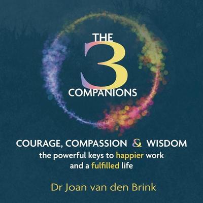 The Three Companions - Dr Joan van den Brink, Audio, 9781915483539