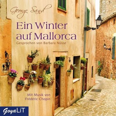 Ein Winter auf Mallorca - George Sand, Audio, 4056198039106
