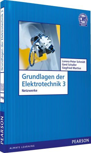 Lorenz-Peter Schmidt - Grundlagen der Elektrotechnik 3. Netzwerke - Preis vom 09.10.2026 07:28:09 h