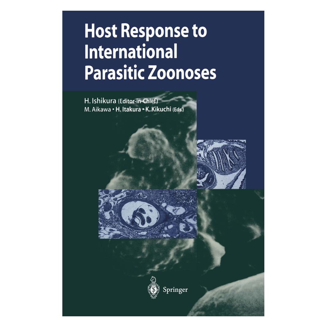 Springer Host Response to International Parasitic Zoonoses (Englisch, Softcover, Hajime Ishikura, Hideyo Itakura, Kokichi Kikuchi, Masamichi Aikawa) (55530587)