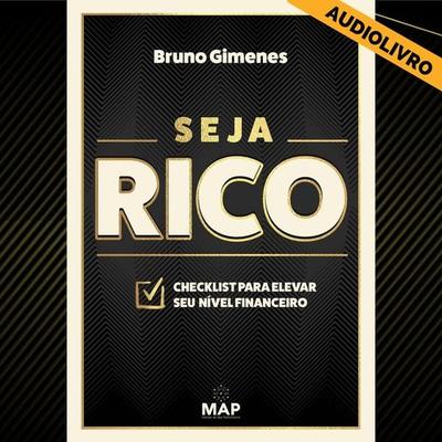 Seja Rico - Bruno Gimenes, Audio, 9786588484234