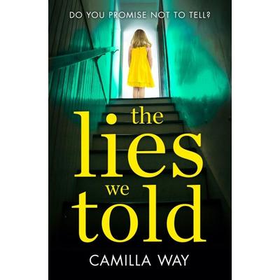 Way, C: The Lies We Told, Taschenbuch von Camilla Way, HarperCollins