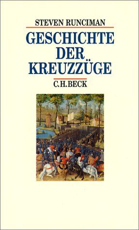 Steven Runciman - Geschichte der Kreuzzüge - Preis vom 09.10.2026 07:28:09 h