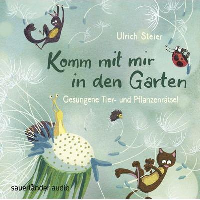 Komm mit mir in den Garten - Ulrich Steier, CD, 9783839847152