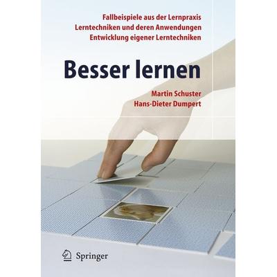 Besser lernen, Taschenbuch von Martin Schuster,Hans-Dieter Dumpert, Springer Berlin, 978-3-540-29377-4