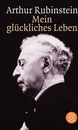 Arthur Rubinstein - Mein glückliches Leben - Preis vom 09.10.2026 07:28:09 h
