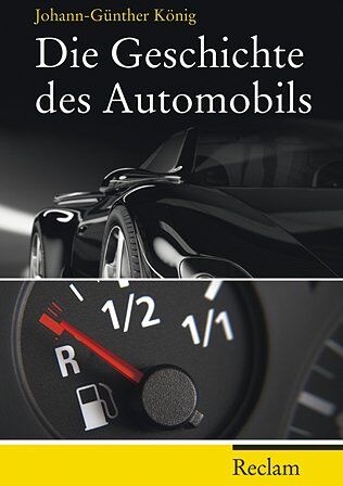 Johann-Günther König - Die Geschichte des Automobils - Preis vom 30.09.2026 09:01:18 h