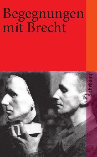 Erdmut Wizisla - Begegnungen mit Bertolt Brecht (suhrkamp taschenbuch) - Preis vom 30.09.2026 09:01:18 h