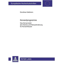 Konzertprogramme, Fachbücher von Dorothee Kalbhenn