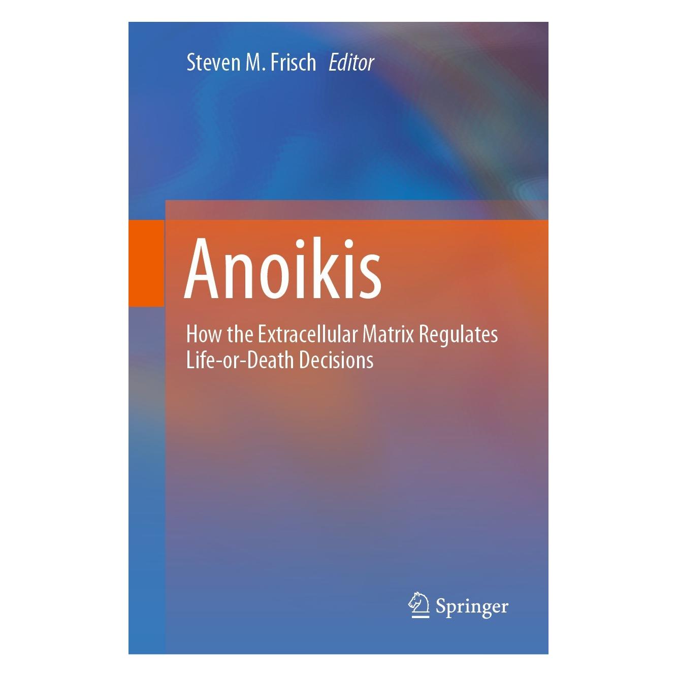 Springer Anoikis (Englisch, Hardcover, Steven M. Frisch) (9783030738549)
