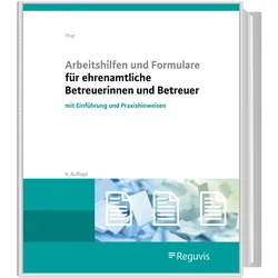 Arbeitshilfen und Formulare für ehrenamtliche Betreuerinnen und Betreuer, Fachbücher von Jürgen Thar