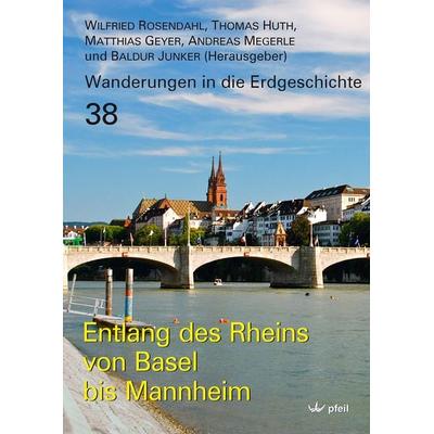 Entlang des Rheins von Basel bis Mannheim, Taschenbuch von , Pfeil, F, 978-3-89937-240-3