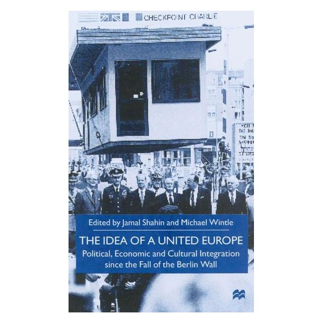 Palgrave Macmillan Uk The Idea of a United Europe (Englisch, Hardcover) (67736814)