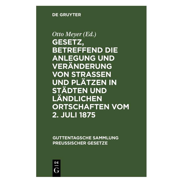 De Gruyter Gesetz, betreffend die Anlegung und Ver (Deutsch, Hardcover) (67777057)