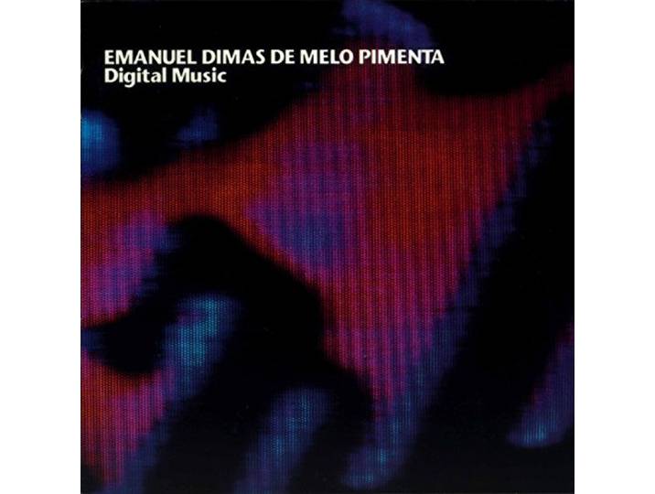 Emanuel Dimas De Melo Pimenta - Digital Music:Rings/Rozart/Structur
