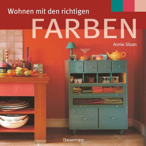 Annie Sloan - Wohnen mit den richtigen Farben - Preis vom 30.09.2026 09:01:18 h
