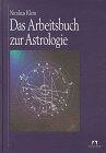 Nicolaus Klein - Das Arbeitsbuch zur Astrologie - Preis vom 09.10.2026 07:28:09 h