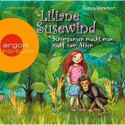 Liliane Susewind – Schimpansen macht man nicht zum Affen - Tanya Stewner, Audio, 9783732402557