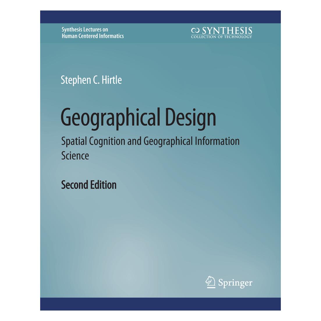 Springer Geographical Design (Englisch, Softcover, Stephen C Hirtle) (56863459)