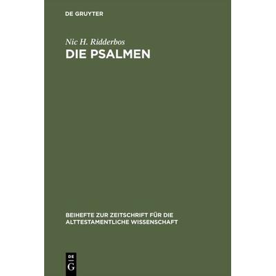 Die Psalmen, Gebundene Ausgabe von Nic H. Ridderbos, De Gruyter, 978-3-11-001834-9