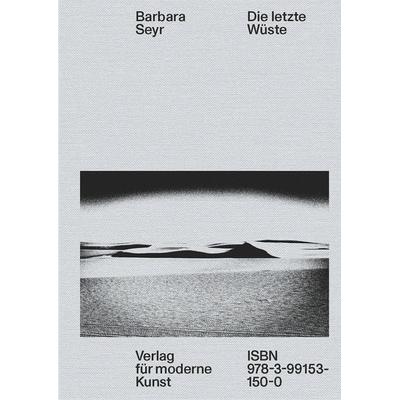 Barbara Seyr, Gebundene Ausgabe von Raoul Schrott,Barbara Seyr, Verlag für moderne Kunst, 978-3-99153-150-0
