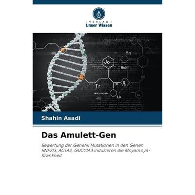 Das Amulett-Gen, Taschenbuch von Shahin Asadi, Verlag Unser Wissen, 978-620-2-36490-4