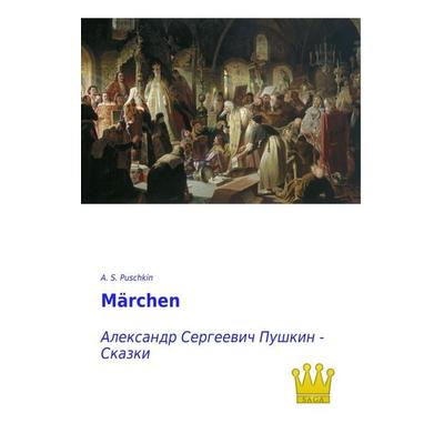 Märchen, Taschenbuch von Alexander Puschkin, SAGA, 978-3-945007-48-8