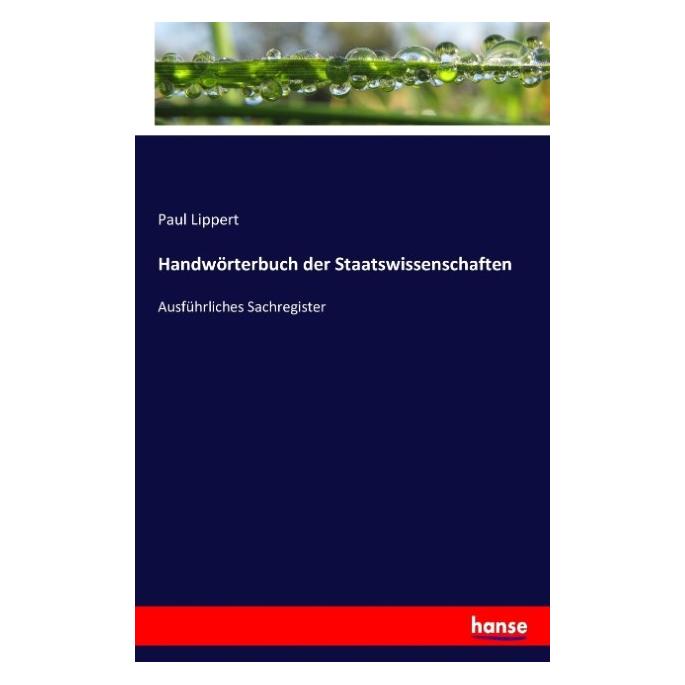 Hansebooks Handwörterbuch der Staatswissenschaften (Deutsch, Softcover, Paul Lippert) (55872462)