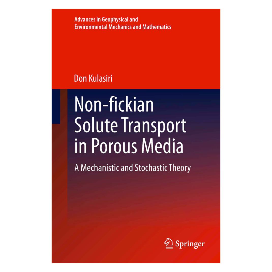 Springer Non-fickian Solute Transport in Porous Media (Englisch, Softcover, Don Kulasiri) (55595750)