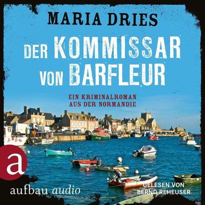 Der Kommissar von Barfleur - Maria Dries, Audio, 9783961053025