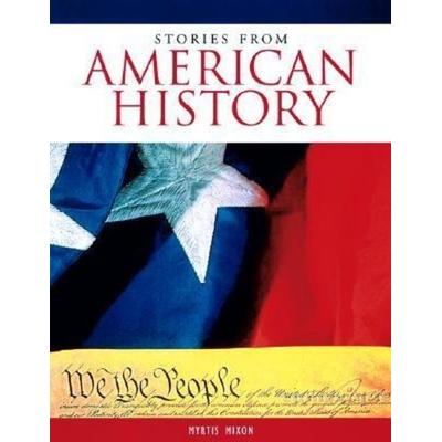Stories from American History, Taschenbuch von Myrtis Mixon, Mcgraw Hill Higher Education, 978-0-8442-0445-1