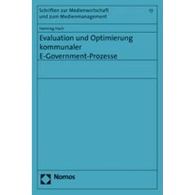 Evaluation und Optimierung kommunaler E-Government-Prozesse, Taschenbuch von Henning Hach, Nomos, 978-3-8329-2601-4