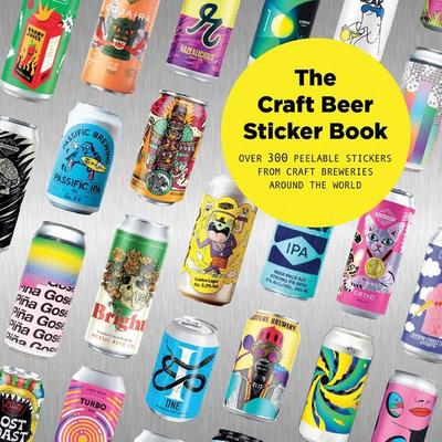 The Craft Beer Sticker Book, Gebundene Ausgabe von Stickerbomb, Stickerbomb, 978-1-73975-094-7