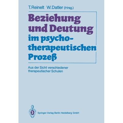 Beziehung und Deutung im psychotherapeutischen Prozeß, Taschenbuch von , Springer Berlin, 978-3-662-06043-8