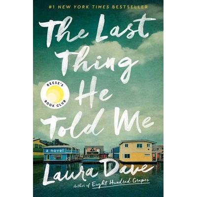 The Last Thing He Told Me, Taschenbuch von Laura Dave, Simon + Schuster LLC