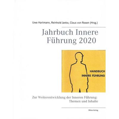 Jahrbuch Innere Führung 2020, Taschenbuch von , Miles-Verlag, 978-3-96776-018-7