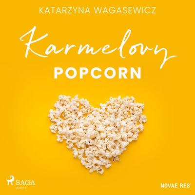Karmelovy popcorn - Katarzyna Wagasewicz, Audio, 9788728510933