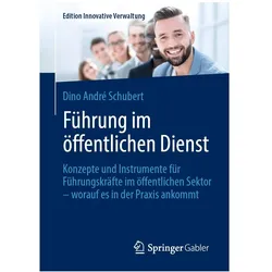 Führung im öffentlichen Dienst, Fachbücher von Dino André Schubert