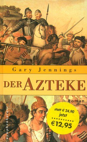 Gary Jennings - Der Azteke - Preis vom 13.10.2026 11:25:28 h