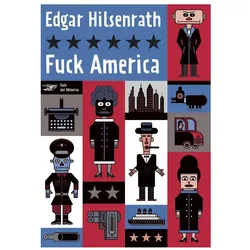 Edgar-Hilsenrath-Werkausgabe / Fuck America, Belletristik von Edgar Hilsenrath