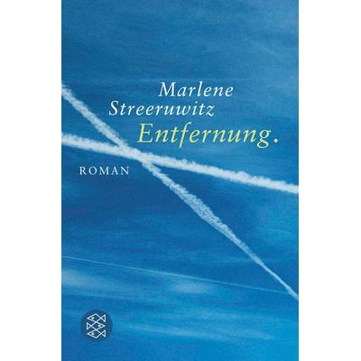 Entfernung., Taschenbuch von Marlene Streeruwitz, Fischer Taschenbuch Verlag, 978-3-596-17077-7