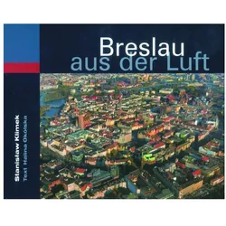 Breslau aus der Luft, Ratgeber von S Klimek, Klimek Odolska