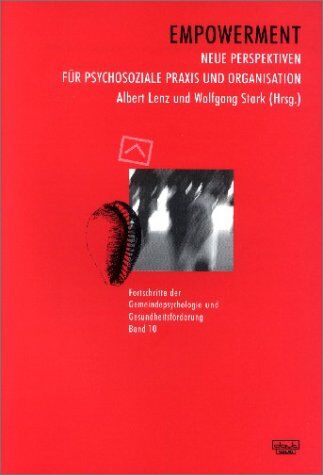 Albert Lenz - Empowerment: Neue Perspektiven für psychosoziale Praxis und Organisation - Preis vom 11.10.2026 15:43:13 h